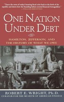 Robert E. Wright | One Nation Under Debt | Buch | Englisch (2008) | Gebunden