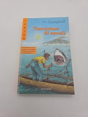 Eric Campbell, Haijäger, Mondadori Junior