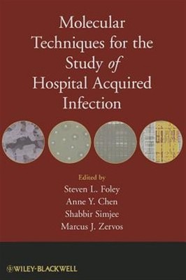 Molecular Techniques for the Study of Hospital-Acquired Infection, Hardcover ...