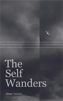 The Self Wanders (Paperback or Softback)
