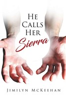 Jimilyn Mckeehan | He Calls Her Sierra | Taschenbuch | Englisch (2019)