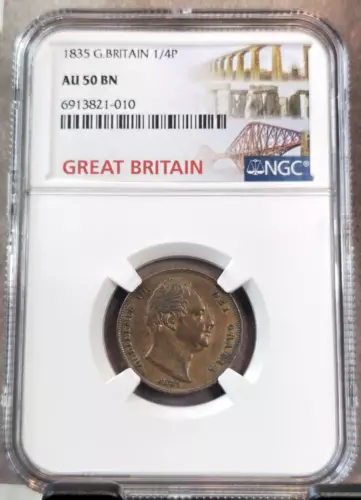 1835 GREAT BRITAIN 1/4 PENNY WILLIAM IV NGC AU 50 BN SCARCE HIGH GRADE FARTHING