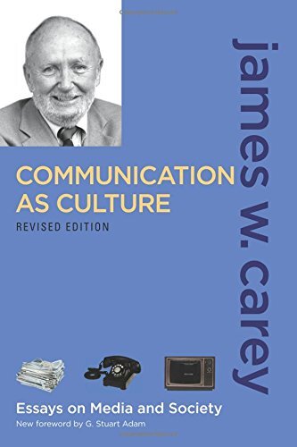 Communication as Culture, Revised Edition: Essays on Media and Society by James - Image 3