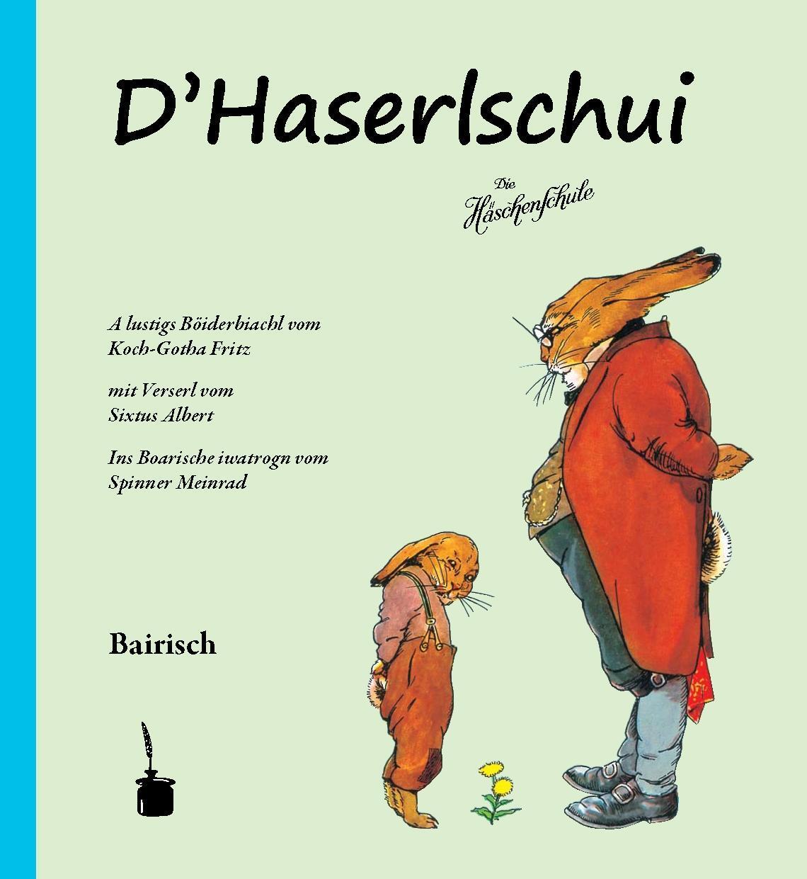 Thumbnail - Die Häschenschule. D'haserlschui. Bairisch Albert Sixtus