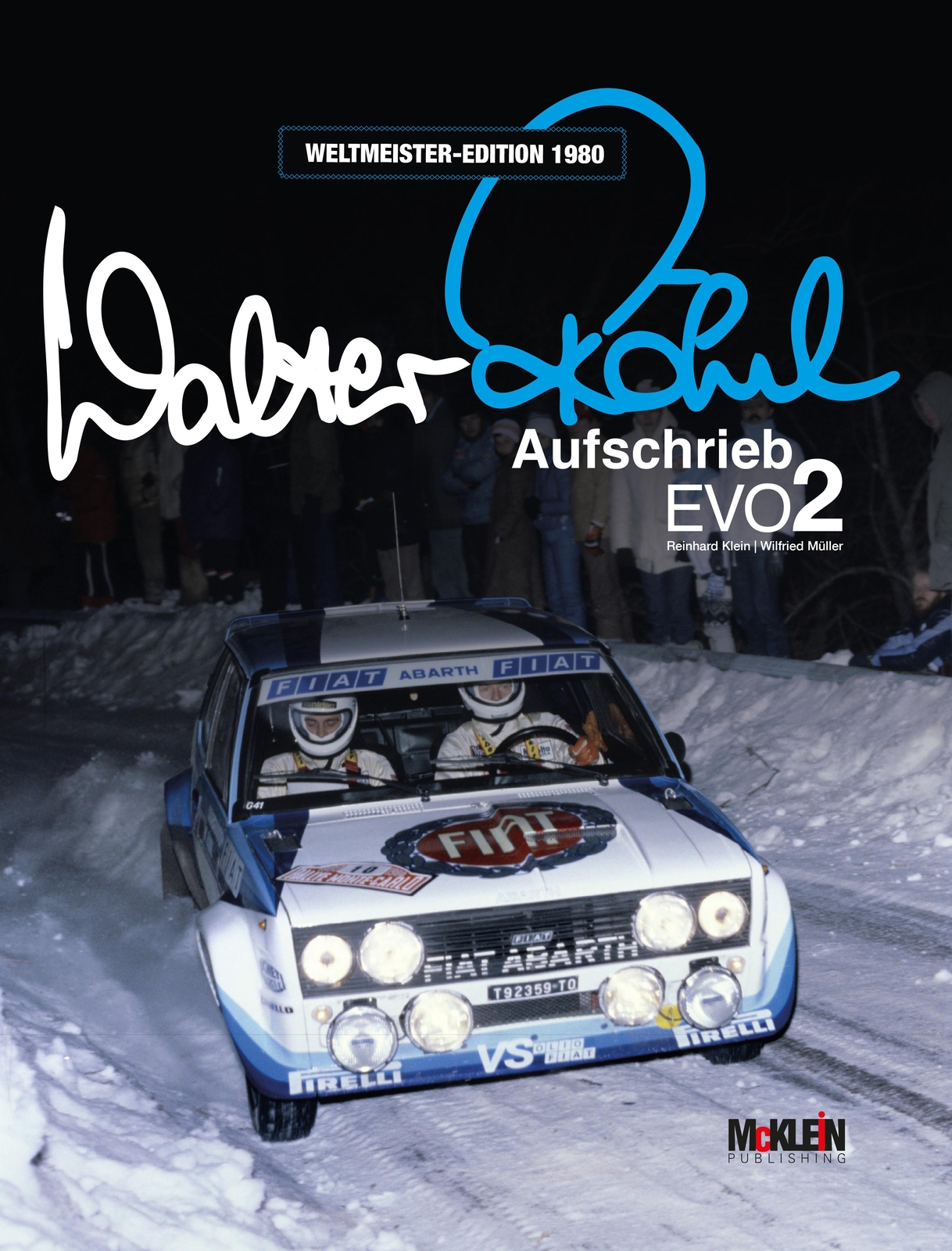 Thumbnail - Walter Röhrl - Aufschrieb Evo2 | Röhrl, Walter | Müller, Wilfried |