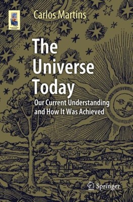 The Universe Today by Carlos Martins 9783030496319 NEW Paperback