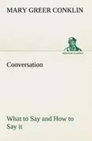 Mary Greer Conklin | Conversation What To Say And How To Say It | Taschenbuch