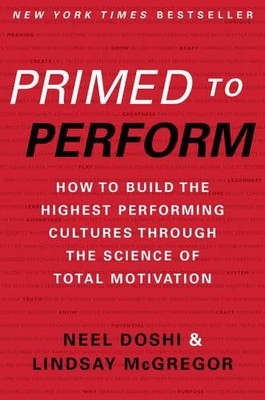 Primed to Perform: How to Build the Highest Perf by McGregor, Lindsay 0062373986
