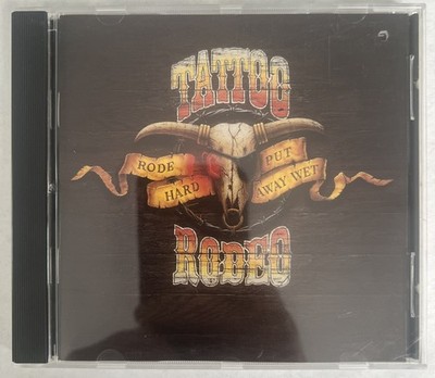 Tattoo Rodeo - Rode Hard Put Away Wet CD Atlantic 1991 Unplayed Promo 
