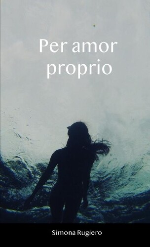 Thumbnail - Simona Rugiero Per Amor Proprio (taschenbuch)