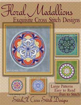 Floral Medallions Exquisite Cross Stitch Designs : Five Designs for Cross Sti...