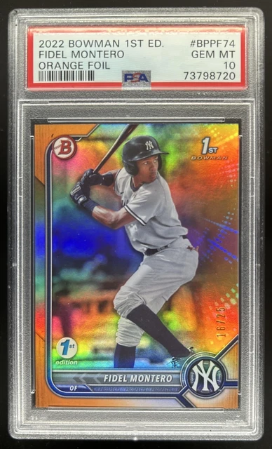 2022 Bowman 1st Edition Fidel Montero Orange Foil #/25 Yankees PSA 10 GEM MINT