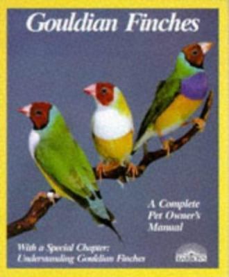 Gouldian Finches: Everything About Purchase, Hou- 0812045238, paperback, Vriends