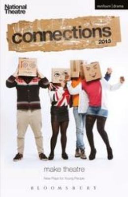 National Theatre Connections 2013 : Plays for Young People, Paperback by Bren...