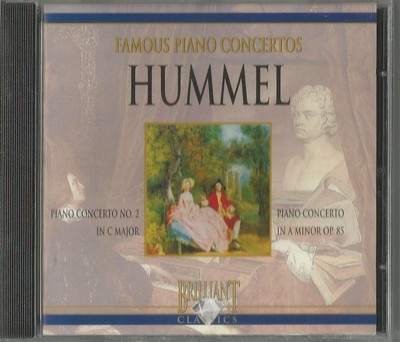 Hummel: Piano Concerto No. 2 in C Major, Piano Concerto in A Minor Op. 85, Brill