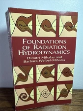 Rare Print Copy - Foundations of Radiation Hydrodynamics by Dimitri Mihalas -BC1