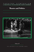 Theatre Symposium, Vol. 30 | Theatre And Politics | Chase Bringardner | Englisch
