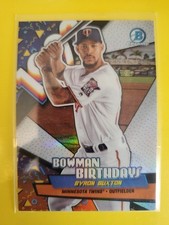 2018 Bowman Chrome Bowman Birthdays Refractor #BBBB Byron Buxton - Twins