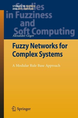 Fuzzy Networks for Complex Systems Alexander Gegov