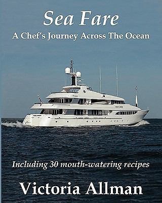 Sea Fare by Victoria Allman