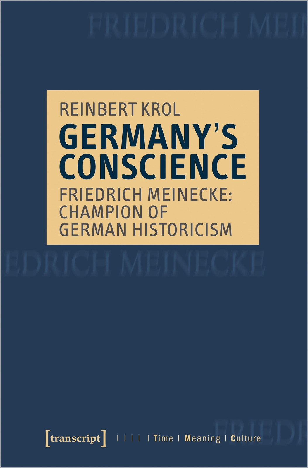 Thumbnail - Germany's Conscience | Friedrich Meinecke: Champion Of German