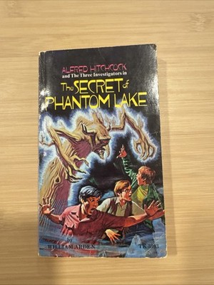 Alfred Hitchcock's The Secret Of Phantom Lake   William Arden Children's Mystery