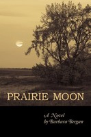 Prairie Moon Barbara Bergan Taschenbuch Kartoniert / Broschiert Englisch 2010