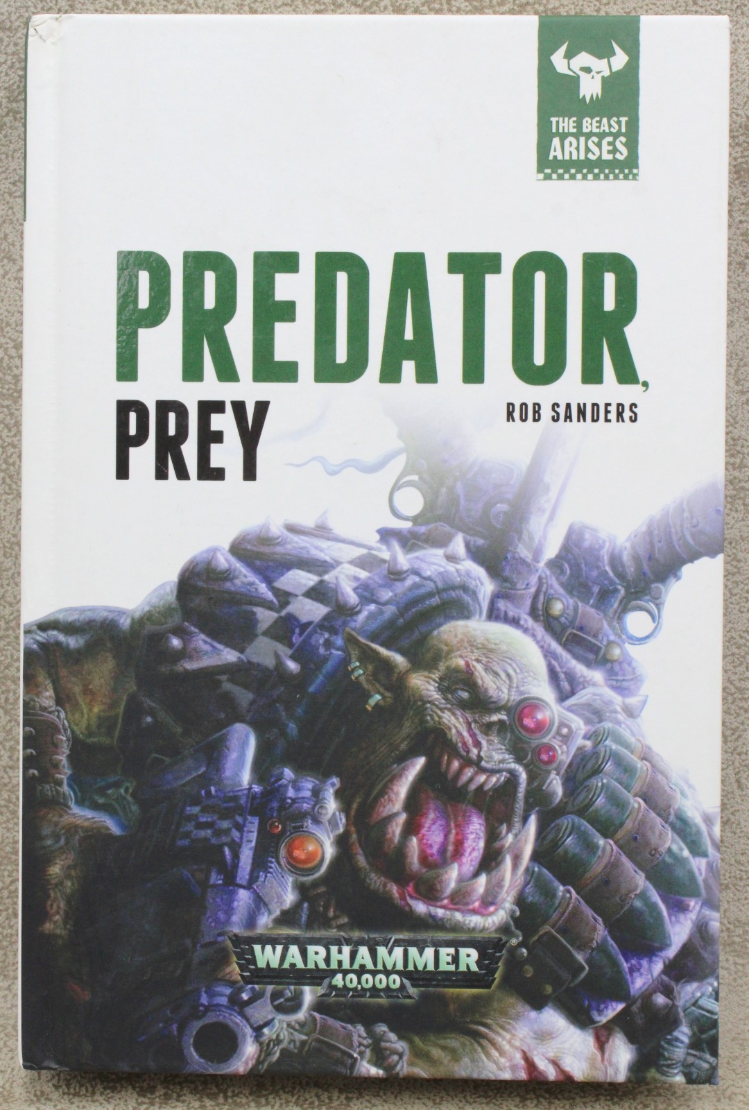 PREDATOR PREY HB Novel Beast Arises 2 Orks Imperium Black Library 29188