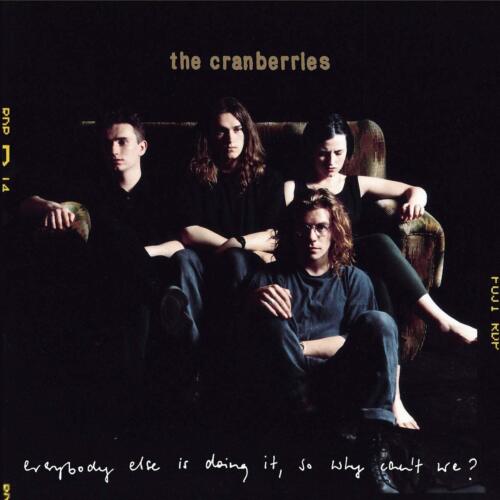 THE CRANBERRIES - EVERYBODY ELSE IS DOING IT,SO WHY CAN'T WE?   CD NEW! - Picture 1 of 1