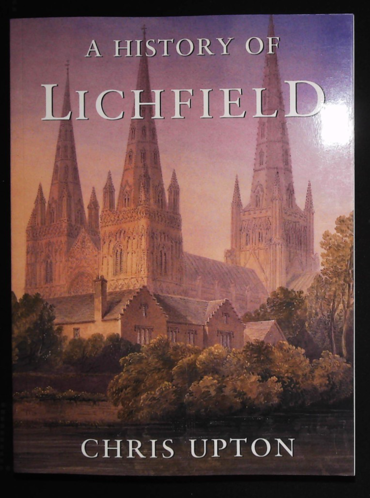 A History of Lichfield.by Upton New Fast Free Shipping** - Image 2