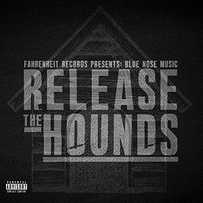 Blue Nose Music - Release the Hounds [New CD]