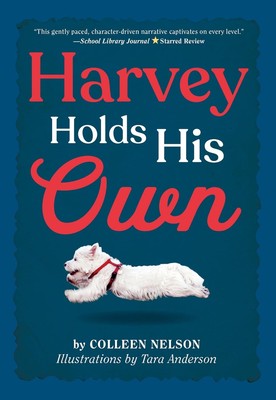 Harvey Holds His Own by Colleen Nelson (English) Hardcover Book