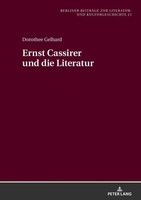 Dorothee Gelhard | Ernst Cassirer Und Die Literatur | Buch | Deutsch (2018)