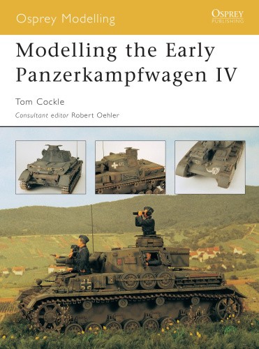Modelling the Early Panzerkampfwagen VI (Osprey Modelling) by Tom Cockle