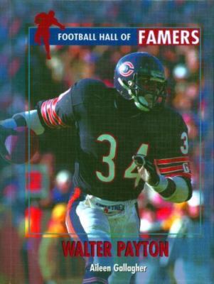Walter Payton (Football Hall of Famers) by Aileen Gallagher
