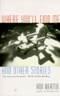 Where You'Ll Find Me: And Other Stories by 