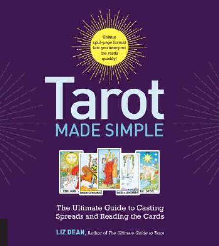 Tarot Made Simple: The Ultimate Guide to Casting Spreads and Reading th - GOOD