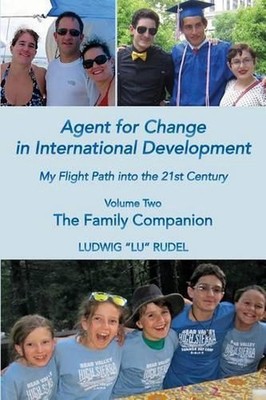 Agent for Change in International Development: My Flight Path into the 21st Cent