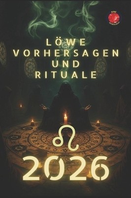 Lwe Vorhersagen und Rituale by Angeline Rubi (German) Paperback Book