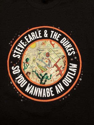 Steve Earle & The Dukes Tour Shirt Size 3XL So You Wanna Be An Outlaw 2 Sided