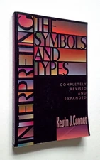 Interpreting the Symbols and Types - Kevin J. Conner, 1992 sc, Bible Temple Pub.