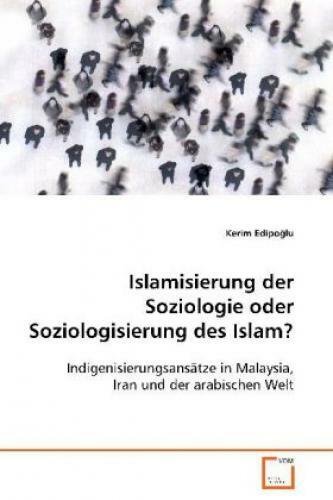 Thumbnail - Islamisierung Der Soziologie Oder Soziologisierung Des Islam?