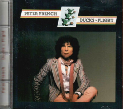 PETER FRENCH - DUCKS IN FLIGHT 78 UK HARD ROCK VOCALIST ex ATOMIC ROOSTER NEW CD