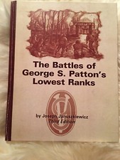 The Battles of George S. Patton’s Lowest Ranks, Januszkiewicz, 3rd ed., 2000, HB