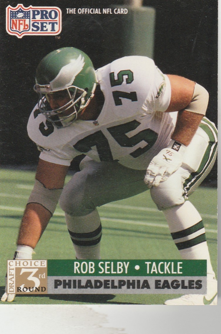 FREE SHIPPING-MINT-1991 Pro Set  #804 Rob Selby EAGLES