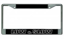 Low And Slow Photo License Plate Frame  Free Screw Caps with this Frame