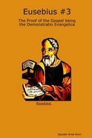 Apostle Arne Horn | Eusebius Demonstratio Evangelica | Taschenbuch | Englisch