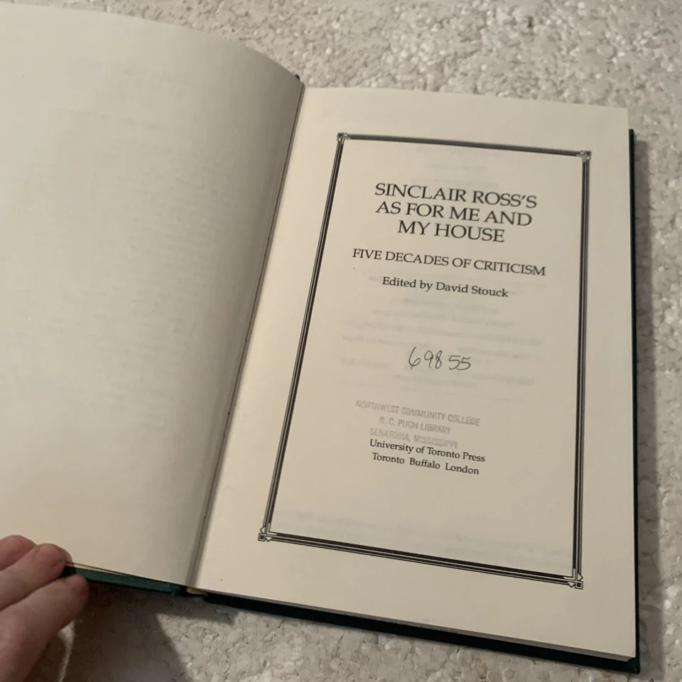 Sinclair Ross’s As For Me and My House 5 Decades of Criticism David Stouck HC - Image 3 of 4