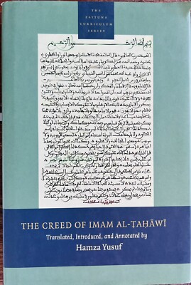 The Creed of Imam Al-Tahawi by Hamza Yusuf