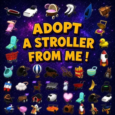 Adopt A Stroller From Me Collect Them All Rare Strollers 